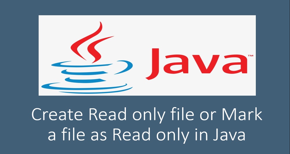 How to Create Read only file or Mark a file as Read only in Java
